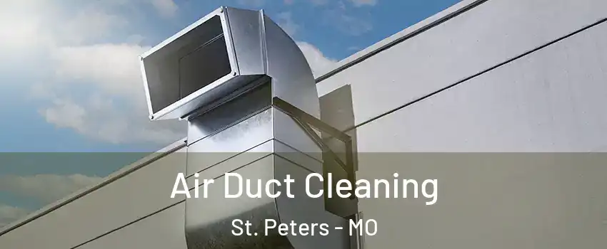  Air Duct Cleaning St. Peters - MO