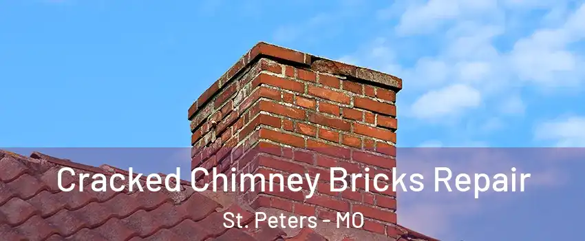  Cracked Chimney Bricks Repair St. Peters - MO