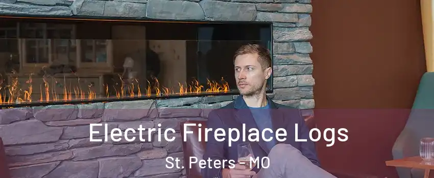  Electric Fireplace Logs St. Peters - MO