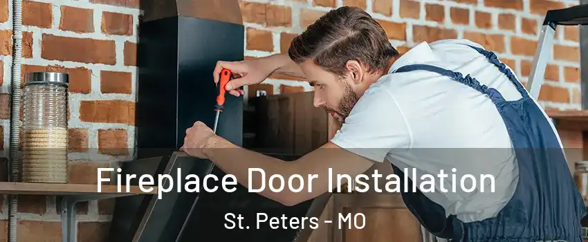  Fireplace Door Installation St. Peters - MO