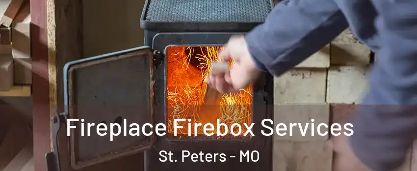  Fireplace Firebox Services St. Peters - MO
