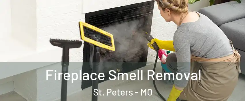  Fireplace Smell Removal St. Peters - MO