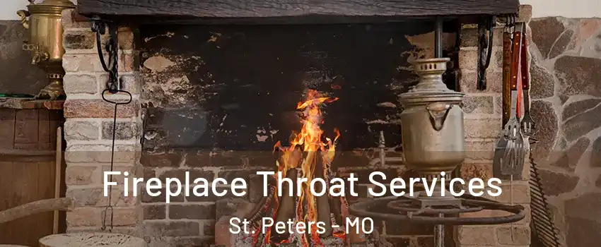  Fireplace Throat Services St. Peters - MO