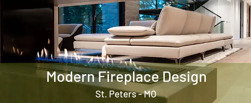  Modern Fireplace Design St. Peters - MO
