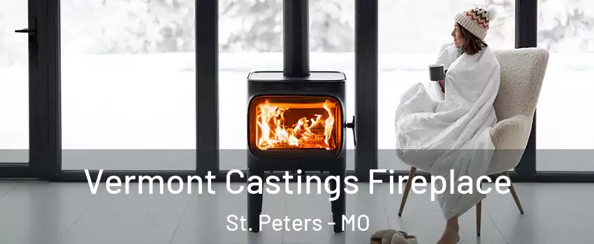 Vermont Castings Fireplace St. Peters - MO