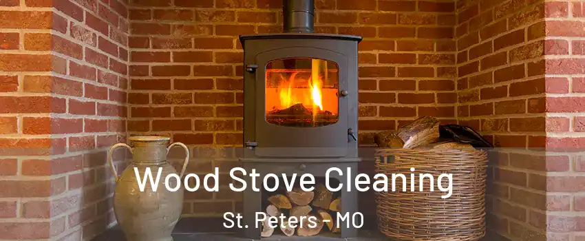  Wood Stove Cleaning St. Peters - MO